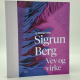 Sigrun Berg - Vev og virke