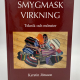 Smygmask virkning Teknik och mönster